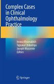 Complex Cases in Clinical Ophthalmology Practice (eBook, PDF)