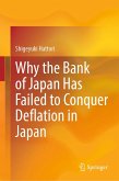 Why the Bank of Japan Has Failed to Conquer Deflation in Japan (eBook, PDF)