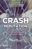 Crash Reputation (eBook, ePUB) Crash Reputation (eBook, ePUB)
