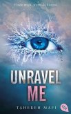 Unravel Me (eBook, ePUB) Unravel Me (eBook, ePUB)