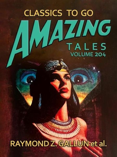 Amazing Tales Volume 204 (eBook, ePUB) Amazing Tales Volume 204 (eBook, ePUB)