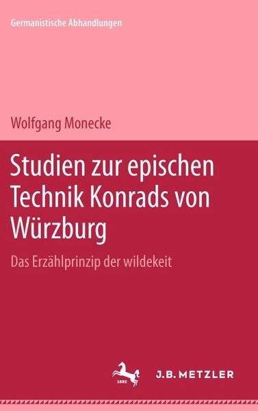 Studien zur epischen Technik Konrads von Würzburg (eBook, PDF) Studien zur epischen Technik Konrads von Würzburg (eBook, PDF)