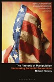 The Rhetoric of Manipulation (eBook, ePUB)