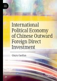 International Political Economy of Chinese Outward Foreign Direct Investment (eBook, PDF)
