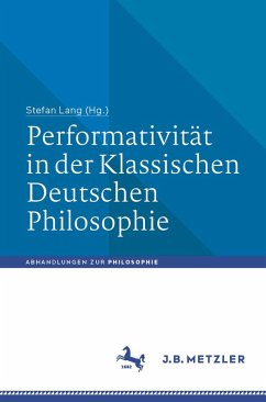 Performativität in der Klassischen Deutschen Philosophie (eBook, PDF)