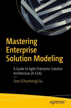 Mastering Enterprise Solution Modeling (eBook, PDF) - Gu, Sean (Chunhong)
