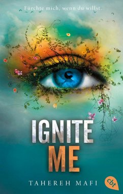 Ignite Me (eBook, ePUB) - Mafi, Tahereh