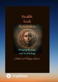 Health Tech Revolution (eBook, ePUB)