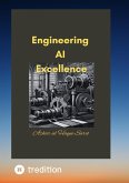 Engineering AI Excellence (eBook, ePUB)