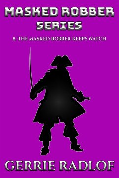 Cover The Masked Robber Keeps Watch (eBook, ePUB)