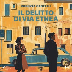 Il delitto di Via Etnea: Un'indagine catanese di Mariolina e Manfredi (MP3-Download) - Castelli, Roberta