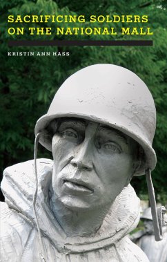 Cover Sacrificing Soldiers on the National Mall (eBook, ePUB)