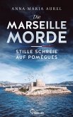 Die Marseille-Morde - Stille Schreie auf Pomègues (eBook, ePUB) Die Marseille-Morde - Stille Schreie auf Pomègues (eBook, ePUB)