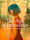 The Age of Innocence (eBook, ePUB) The Age of Innocence (eBook, ePUB)