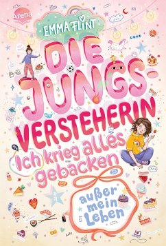 Cover Die Jungsversteherin. Ich krieg alles gebacken (außer mein Leben) (eBook, ePUB)