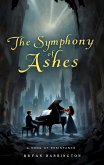 The Symphony of Ashes (eBook, ePUB)