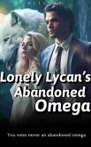 Lonely Lycan's Abandoned Omega (eBook, ePUB)