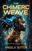 The Chimeric Weave (eBook, ePUB)