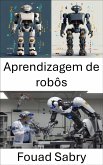 Aprendizagem de robôs (eBook, ePUB)