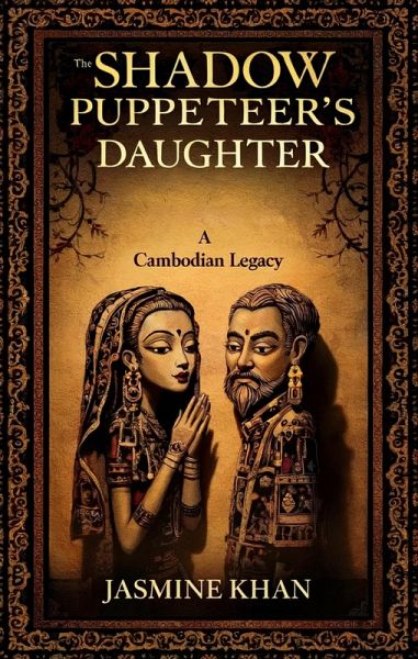 The Shadow Puppeteer's Daughter (eBook, ePUB) The Shadow Puppeteer's Daughter (eBook, ePUB)