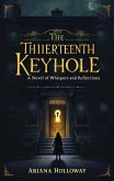 The Thirteenth Keyhole (eBook, ePUB)