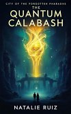 The Quantum Calabash (eBook, ePUB)