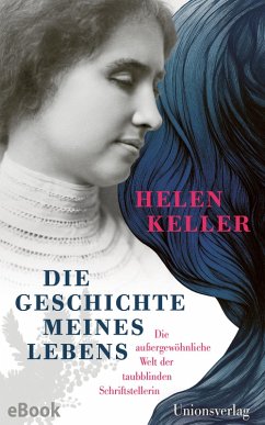 Die Geschichte meines Lebens (eBook, ePUB) - Keller, Helen