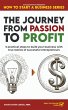 The Journey from Passion to Profit... - Bild 1