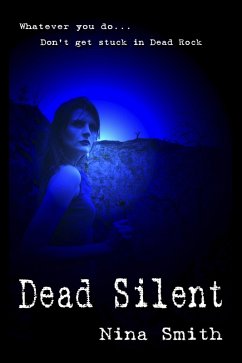 Dead Silent (eBook, ePUB) - Smith, Nina