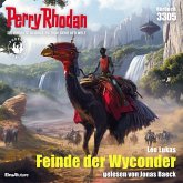 Feinde der Wyconder / Perry Rhodan-Zyklus "Phoenix" Bd.3305 (MP3-Download) Feinde der Wyconder / Perry Rhodan-Zyklus "Phoenix" Bd.3305 (MP3-Download)