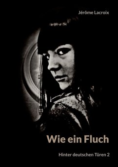Wie ein Fluch (eBook, ePUB) Wie ein Fluch (eBook, ePUB)