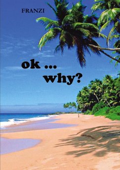 Okay - why? (eBook, ePUB) - Zi, Fran