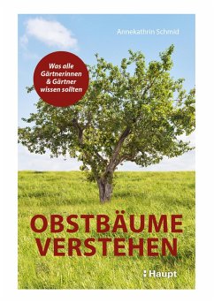 Obstbäume verstehen (eBook, PDF) - Schmid, Annekathrin