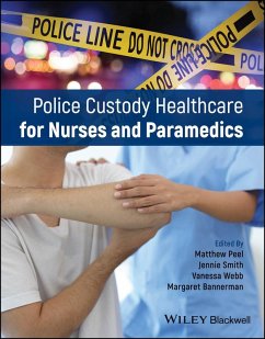 Cover Police Custody Healthcare for Nurses and Paramedics (eBook, ePUB)