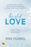 Twisted 1: Rakkaus (eBook, ePUB) Twisted 1: Rakkaus (eBook, ePUB)