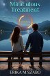 Miraculous Treatment (eBook, ePUB) - Bild 1