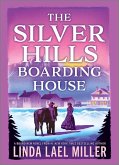 The Silver Hills Boarding House (eBook, ePUB)