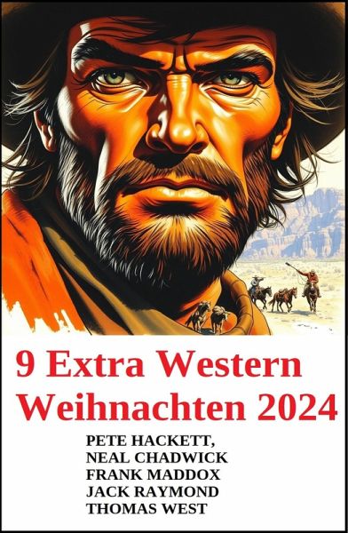 9 Extra Western Weihnachten 2024 (eBook, ePUB) 9 Extra Western Weihnachten 2024 (eBook, ePUB)