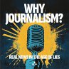 Why Journalism? (MP3-Download) - Bild 1