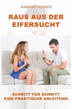 Raus aus der Eifersucht (eBook, ePUB) - Fenner, Ramona