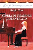 Storia di un amore dimenticato (eBook, ePUB) Storia di un amore dimenticato (eBook, ePUB)