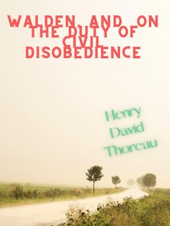 Walden, And On The Duty Of Civil Disobedience (eBook, ePUB) Cover Walden, And On The Duty Of Civil Disobedience (eBook, ePUB)