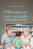 El libro para ser leído en familia (eBook, ePUB) El libro para ser leído en familia (eBook, ePUB)