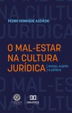 O mal-estar na cultura jurídica (eBook, ePUB)