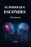 El poder que escondes (eBook, ePUB)