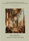 Die Farnese: Macht und Mythos
