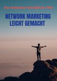 Network Marketing leicht gemacht Network Marketing leicht gemacht