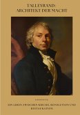 Talleyrand: Architekt der Macht Talleyrand: Architekt der Macht