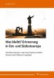 Was bleibt? Erinnerung in Ost- und... - Bild 1