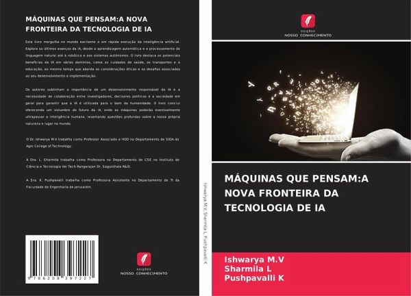 MÁQUINAS QUE PENSAM:A NOVA FRONTEIRA DA TECNOLOGIA DE IA MÁQUINAS QUE PENSAM:A NOVA FRONTEIRA DA TECNOLOGIA DE IA